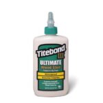 III ULTIMATE WOOD GLUE 8 oz
